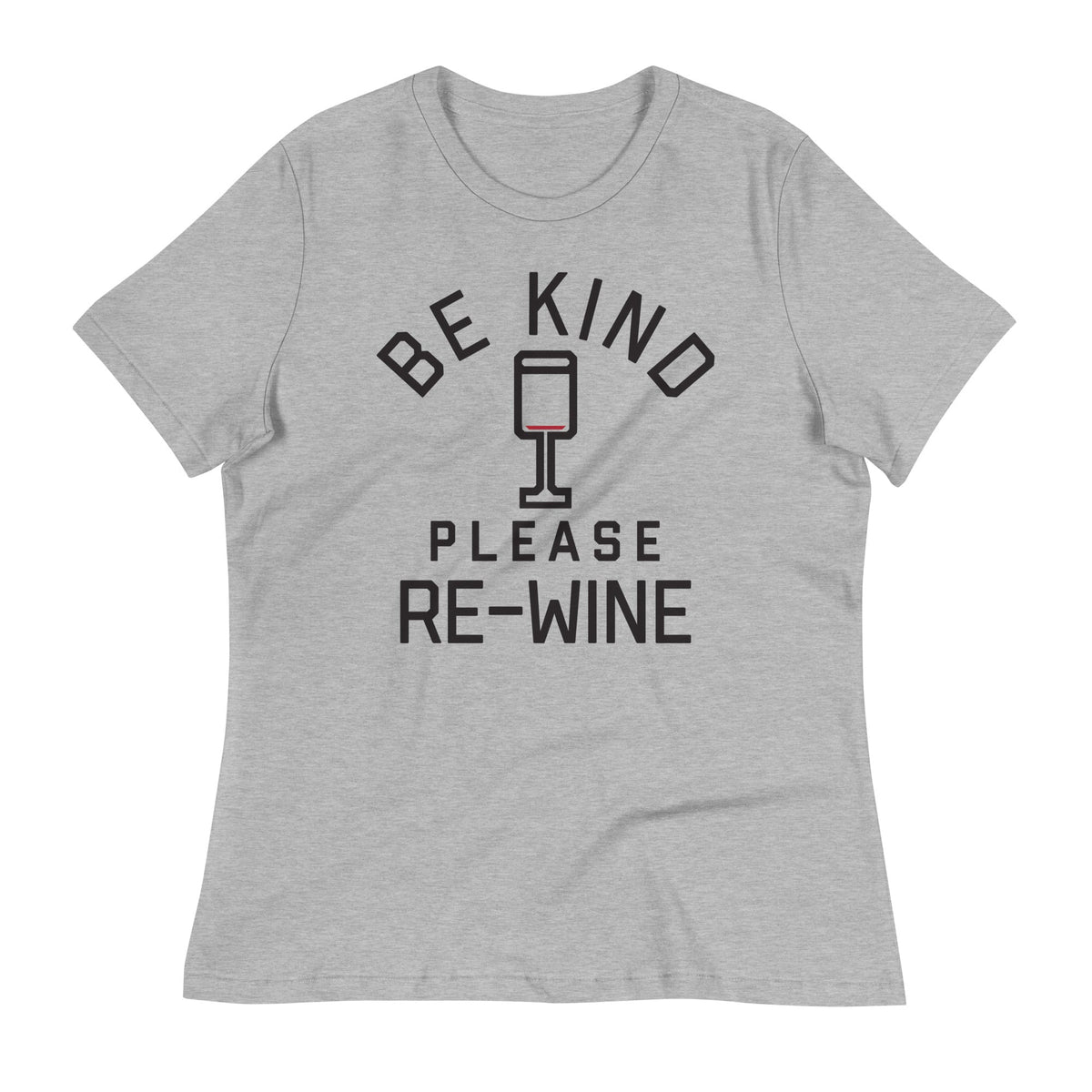 Be Kind, Please Re-Wine Women's Signature Tee product image 1
