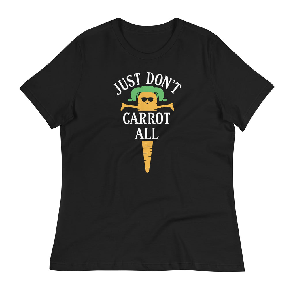 Just Don't Carrot All Women's Signature Tee product image 2