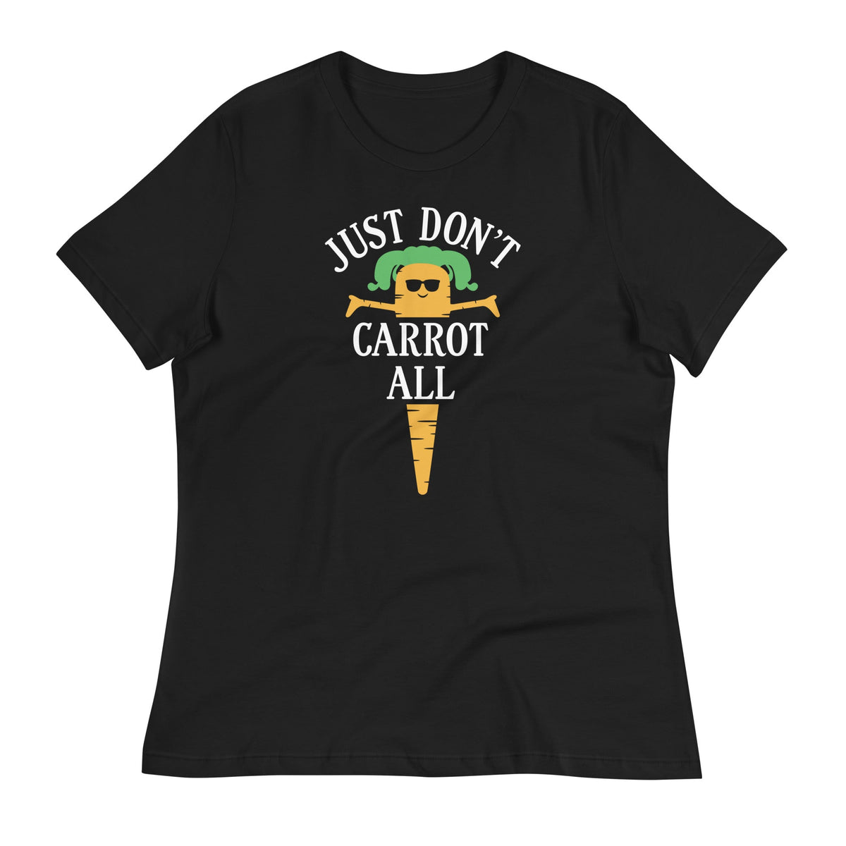 Just Don't Carrot All Women's Signature Tee product image 2