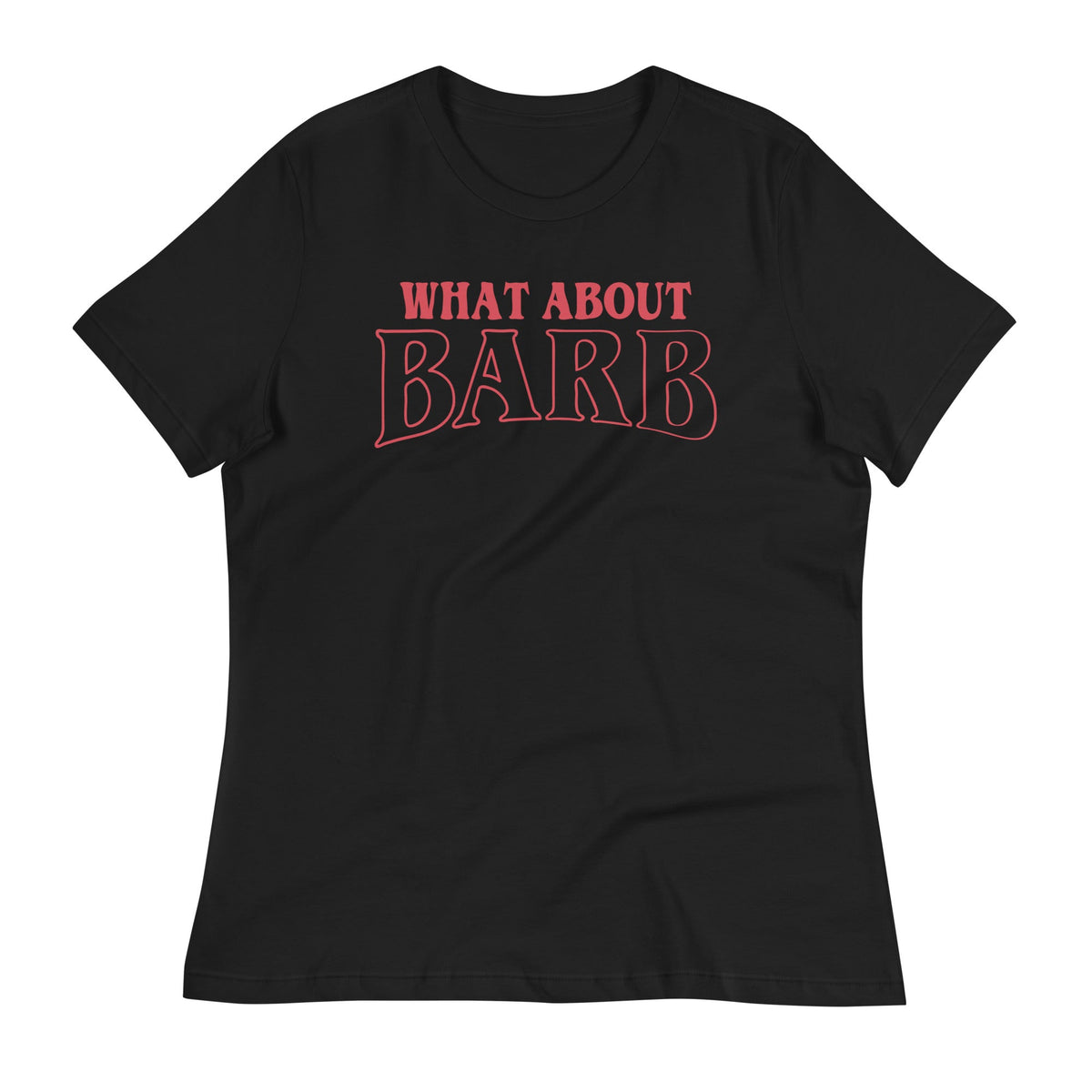 What About Barb? Women's Signature Tee product image 1