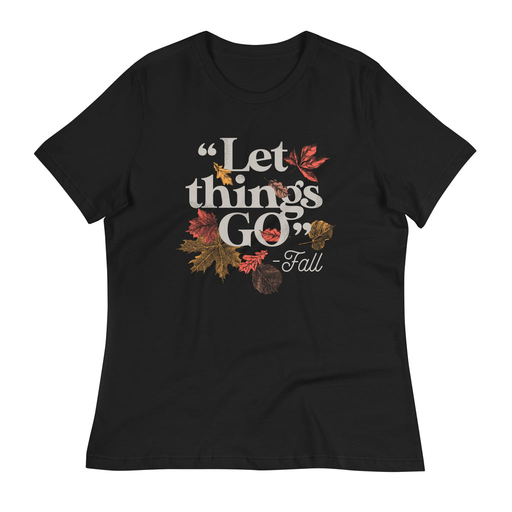 "Let Things Go" -Fall Women's Signature Tee product image 1