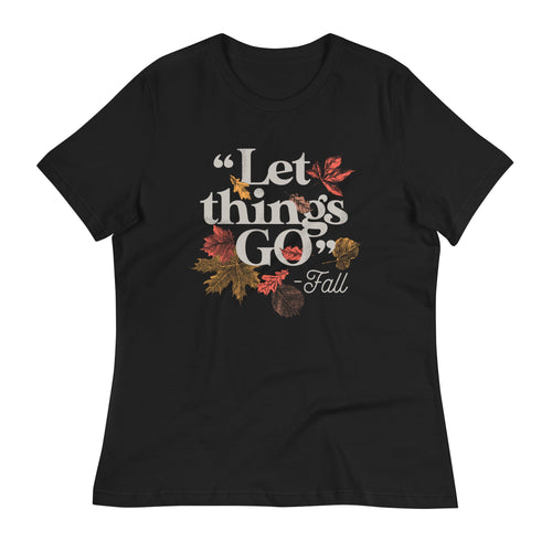 "Let Things Go" -Fall Women's Signature Tee product image 1