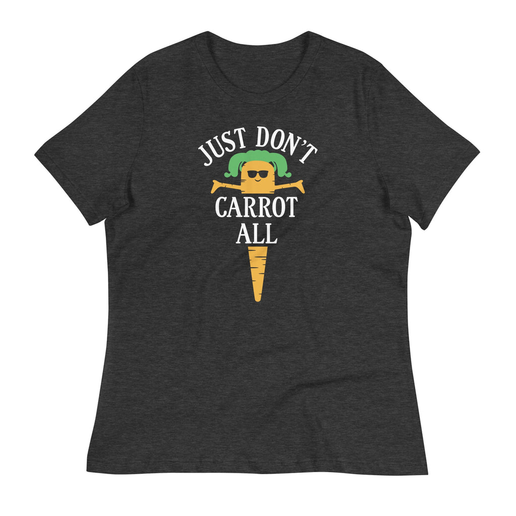 Just Don't Carrot All Women's Signature Tee product image 3