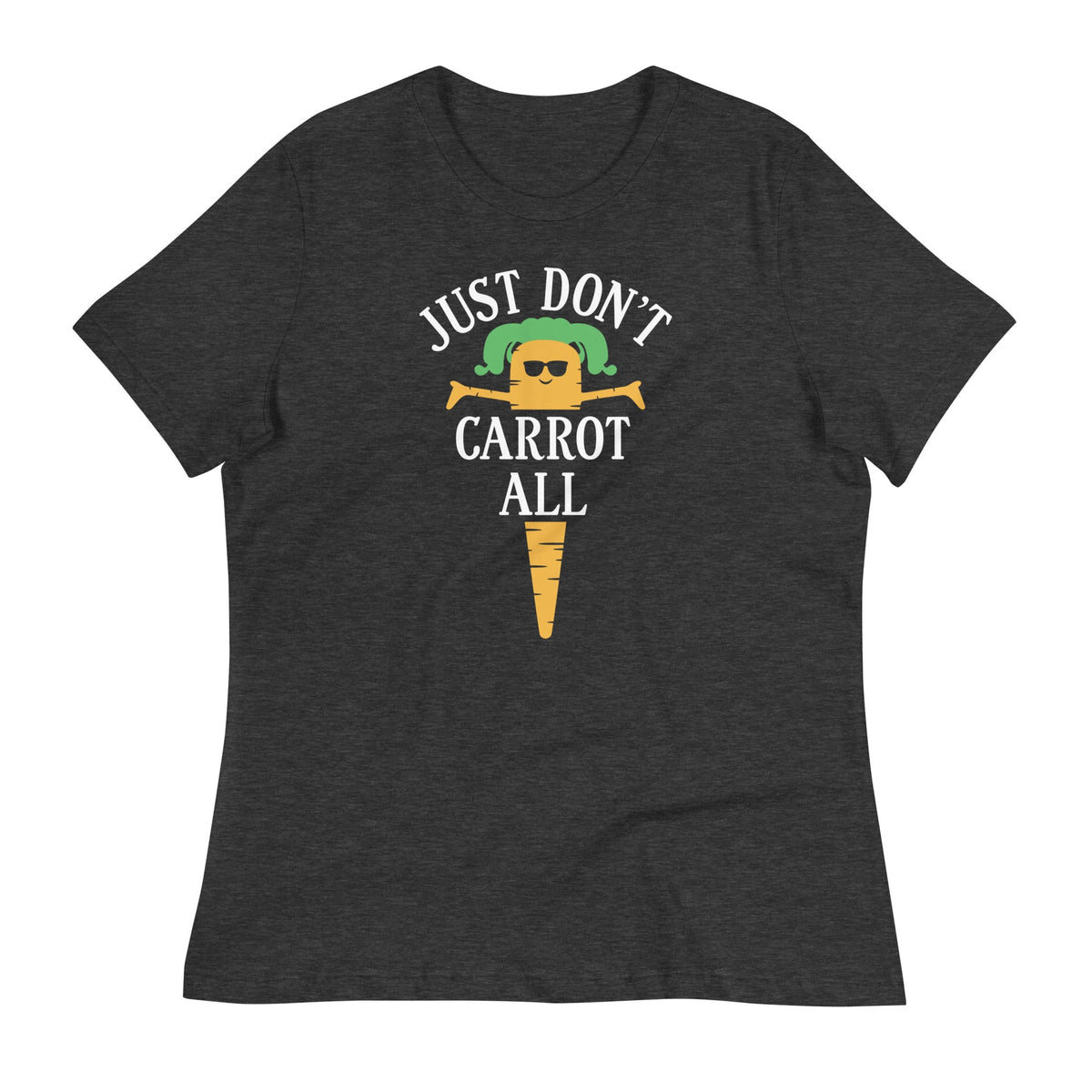 Just Don't Carrot All Women's Signature Tee product image 3