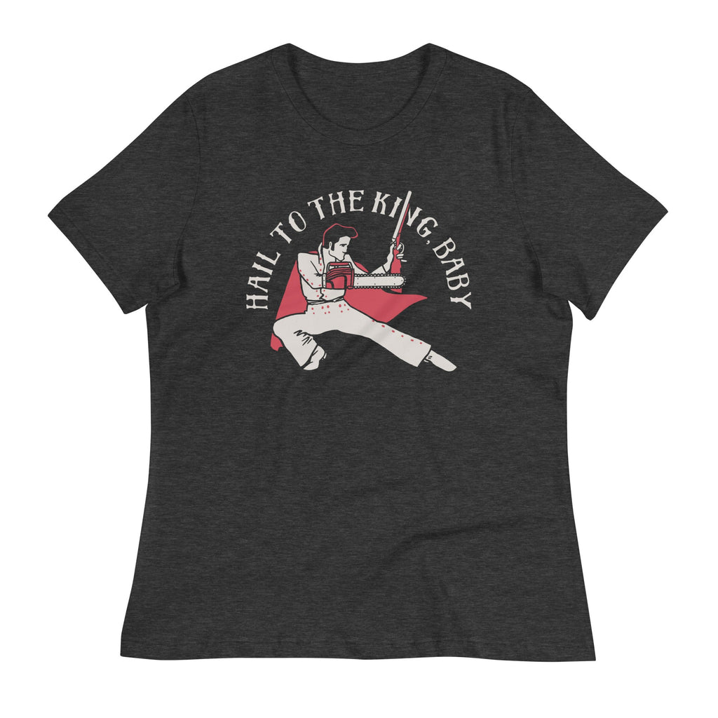Hail To The King, Baby Women's Signature Tee product image 3