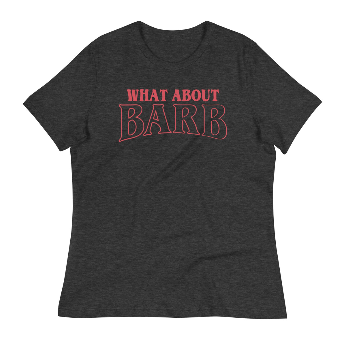 What About Barb? Women's Signature Tee product image 2