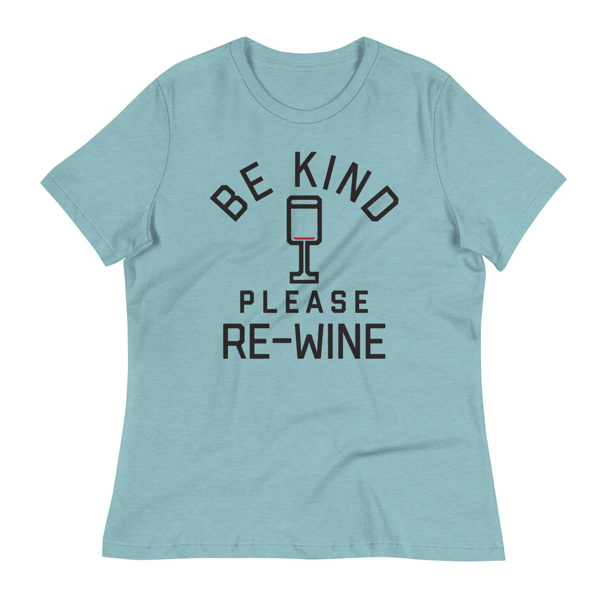 Be Kind, Please Re-Wine Women's Signature Tee product image 2