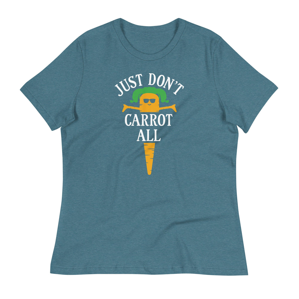 Just Don't Carrot All Women's Signature Tee product image 7