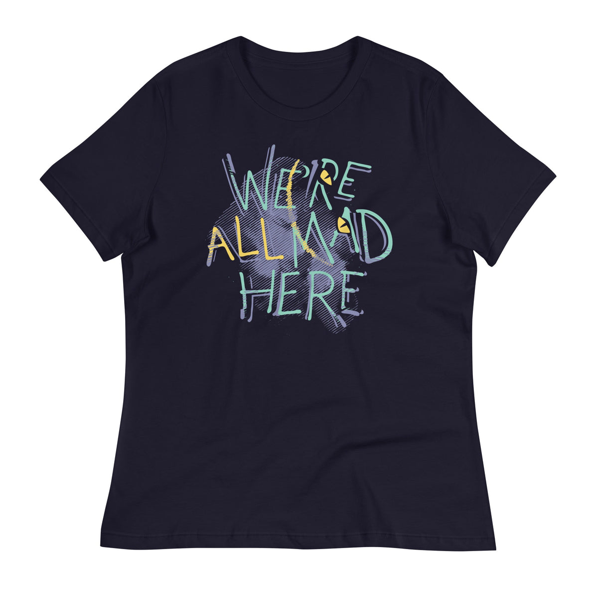 We're All Mad Here Women's Signature Tee product image 1