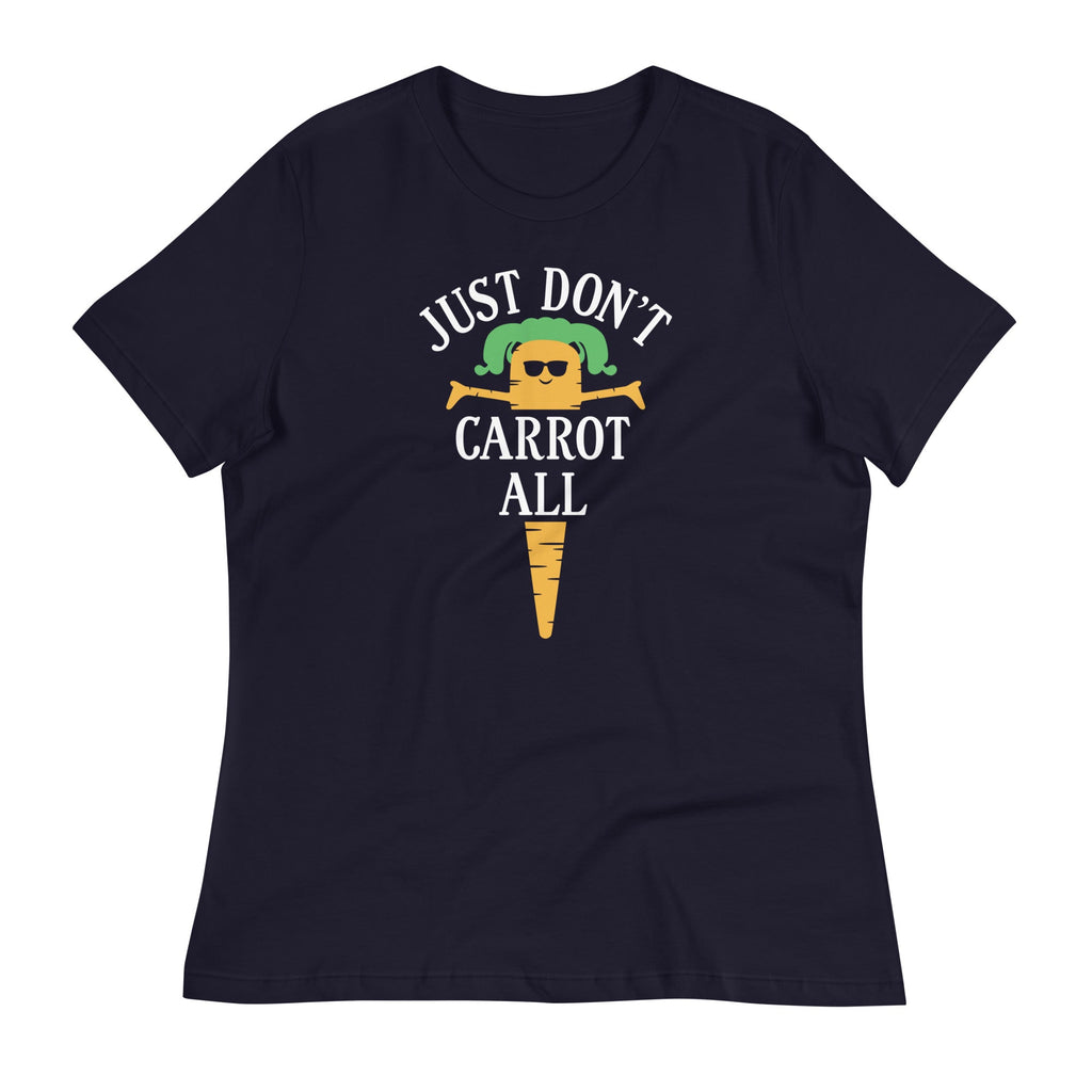 Just Don't Carrot All Women's Signature Tee product image 1