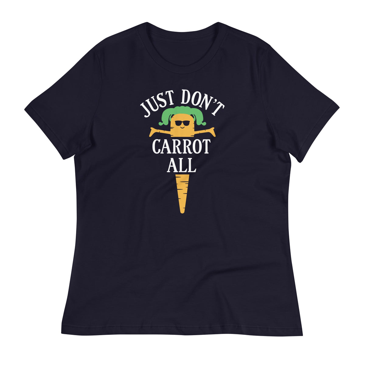 Just Don't Carrot All Women's Signature Tee product image 1