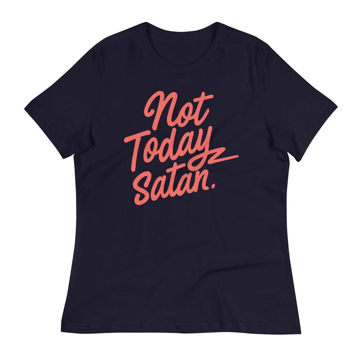 Not Today Satan Women's Signature Tee product image 1