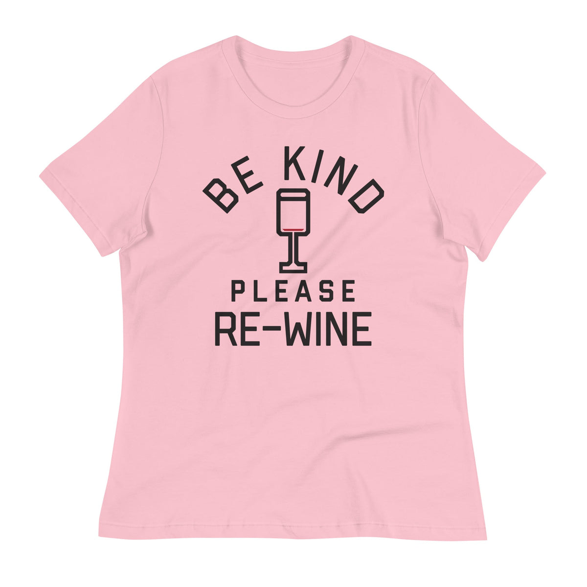 Be Kind, Please Re-Wine Women's Signature Tee product image 7