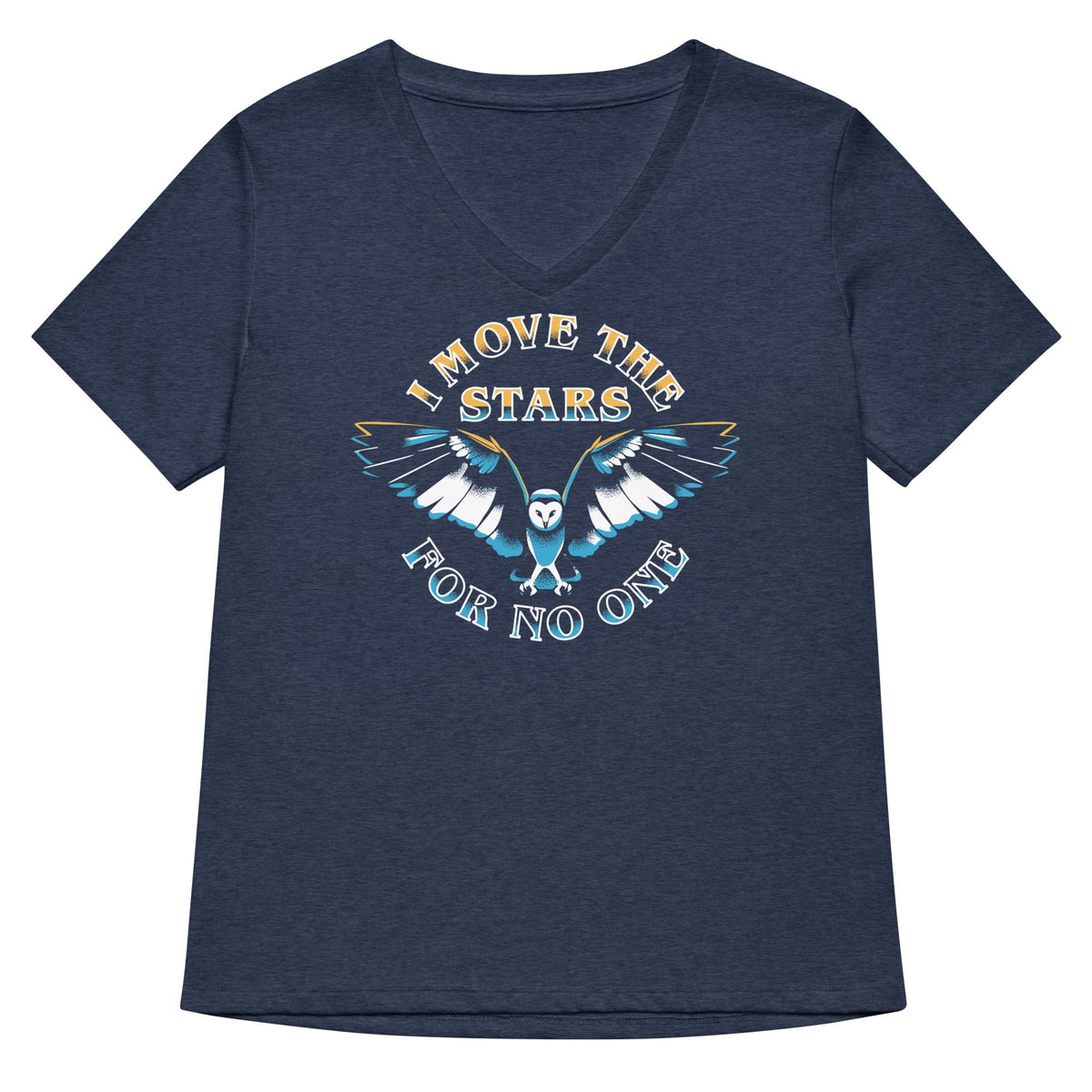 I Move The Stars For No One Women's V-Neck Tee product image 2