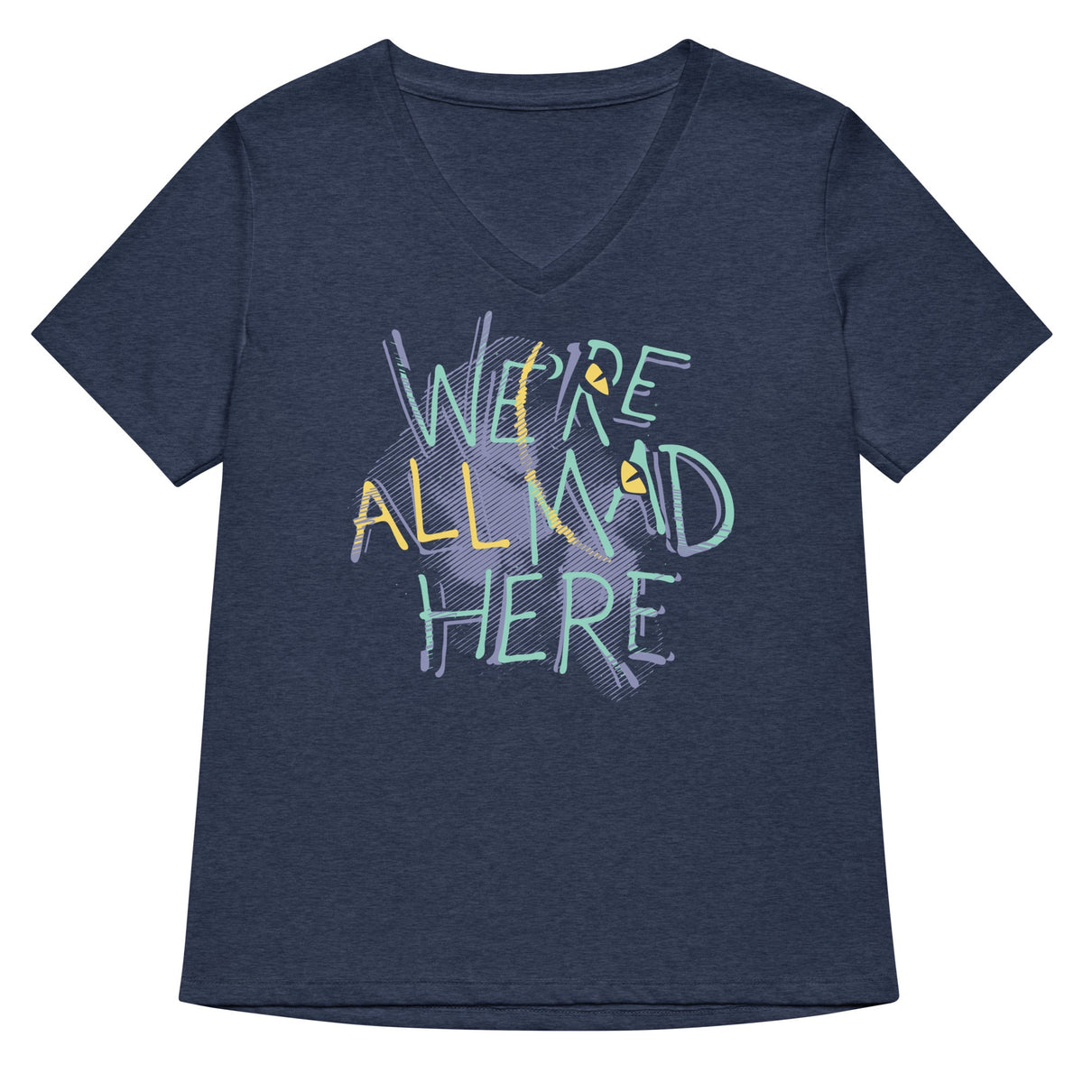 We're All Mad Here Women's V-Neck Tee product image 1