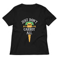 Just Don't Carrot All Women's V-Neck Tee product image 1