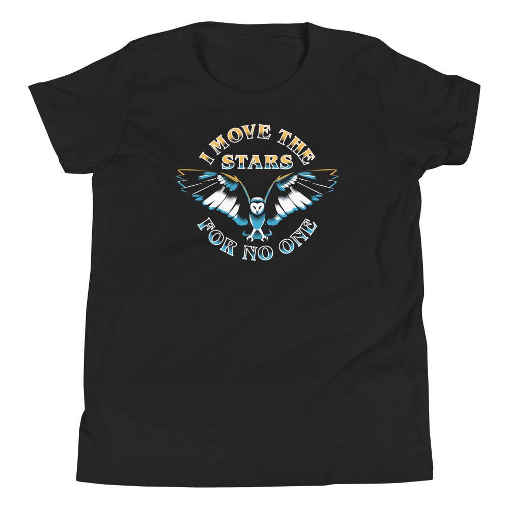 I Move The Stars For No One Kid's Youth Tee product image 1