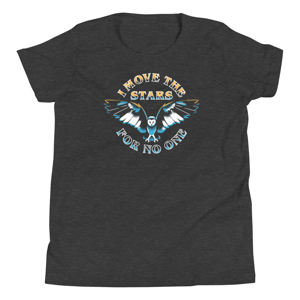 I Move The Stars For No One Kid's Youth Tee product image 4
