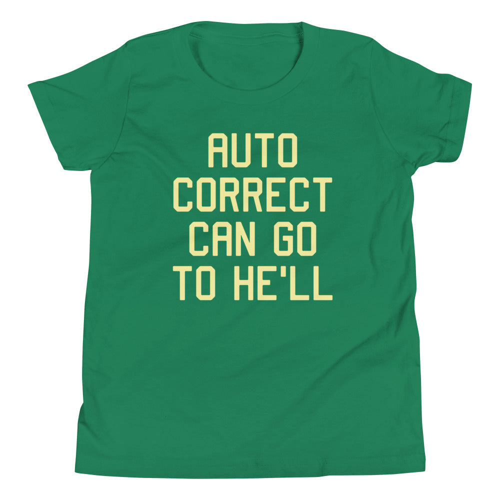 Auto Correct Can Go To He'll Kid's Youth Tee product image 5