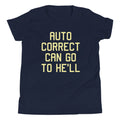 Auto Correct Can Go To He'll Kid's Youth Tee product image 1